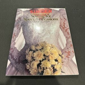 Singer Sewing Reference Library Sewing for Special Occasions 1994 First Edition